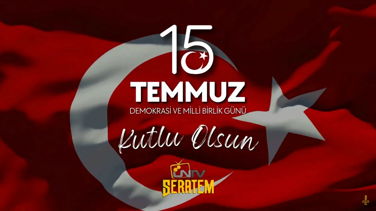 15 Temmuz Demokrasi ve Millî Birlik Günü kutlu olsun!